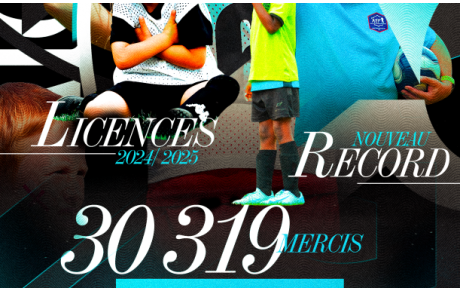 ⎮RECORD HISTORIQUE⎮30 319 LICENCIES DANS NOTRE DISTRICT